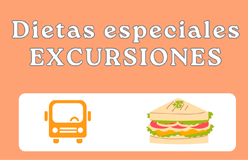 DIETAS ESPECIALES: excursiones